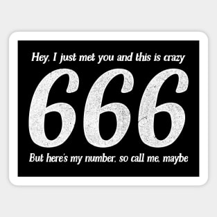 666 - Call Me, Maybe /// Satanic Humorous Design Magnet